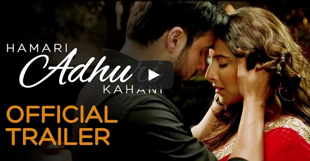 Watch: Exclusive trailer of 'Hamaari Adhuri Kahani'