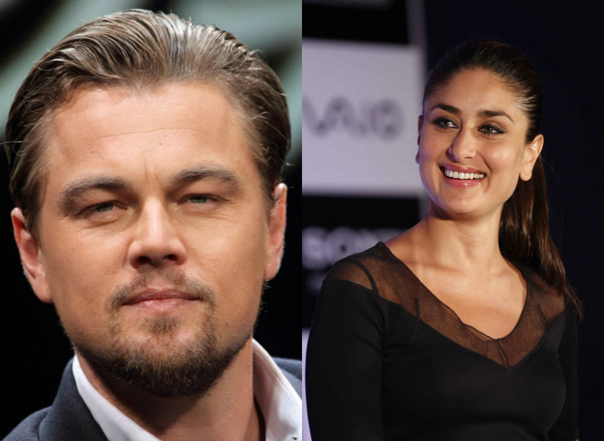 Kareena Kapoor Khan – Leo DiCaprio