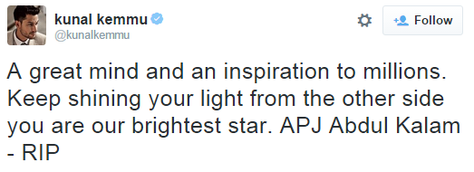 Kunal kemmu mourned the death of Dr APJ Abdul Kalam on twitter.