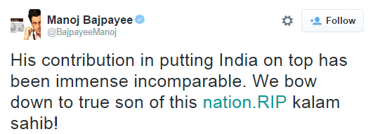 Manoj Bajpayee mourned the death of Dr APJ Abdul Kalam on twitter.
