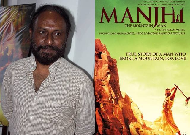 Ketan Mehta talks about Legal trouble faced by 'Manjhi - The Mountain Man'