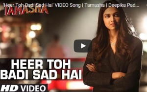 Watch - Deepika Padukone in 'Heer Toh Badi Sad Hui' song | 'Tamasha'