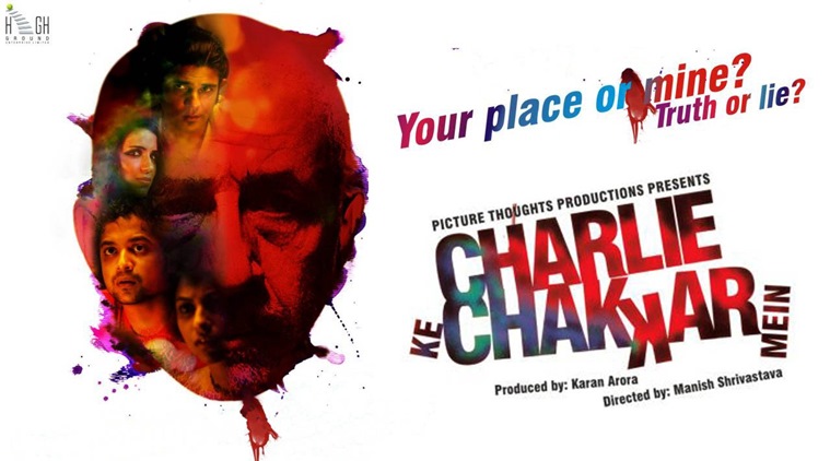 Anand Tiwari's 'Charlie Kay Chakkar Mein' character portrays three different shades