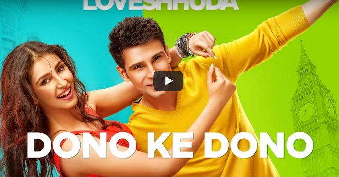 Check out: Girish Kumar and Navneet Dhillon in 'Dono Ke Dono' song from 'Loveshhuda'
