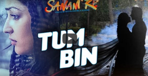 Check out: The Heart Rending song 'Tum Bin' from 'Sanam Re' featuring Pulkit Samrat and Yami Gautam