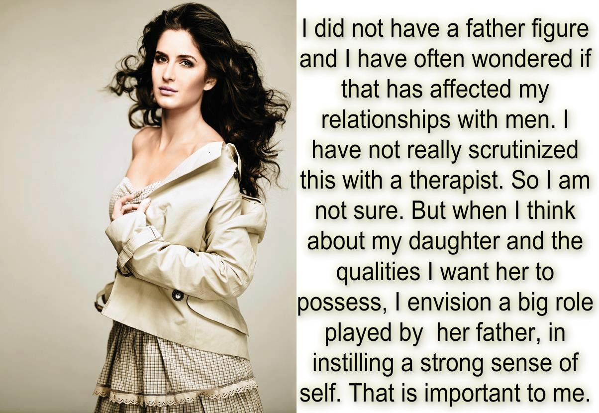Katrina Kaif - Statements