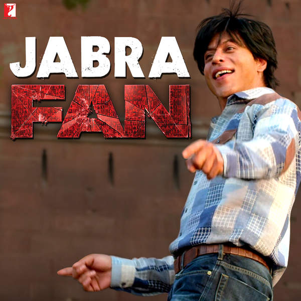 Jabra fan anthem from 'Fan'