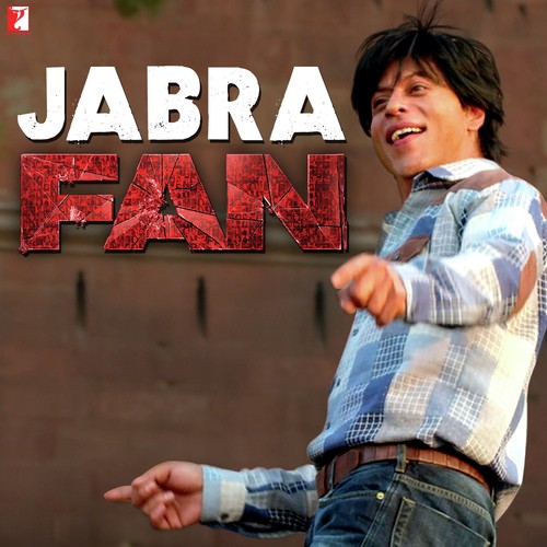 Jabra Fan song from 'Fan'