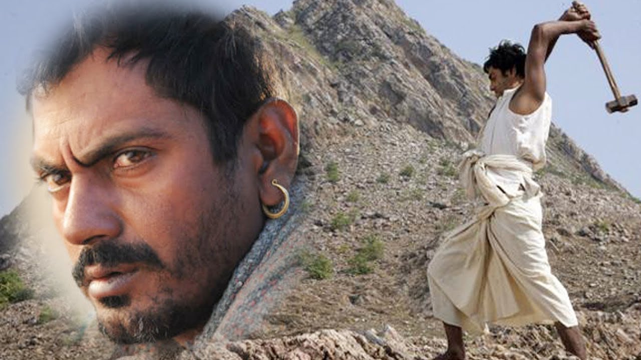 Nawazuddin Sidiqqui, Manjhi- The Mountian Man