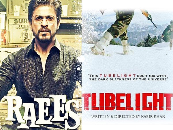 Raees and Tubelight