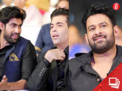 Rana Daggubati, Karan Johar, Prabhas
