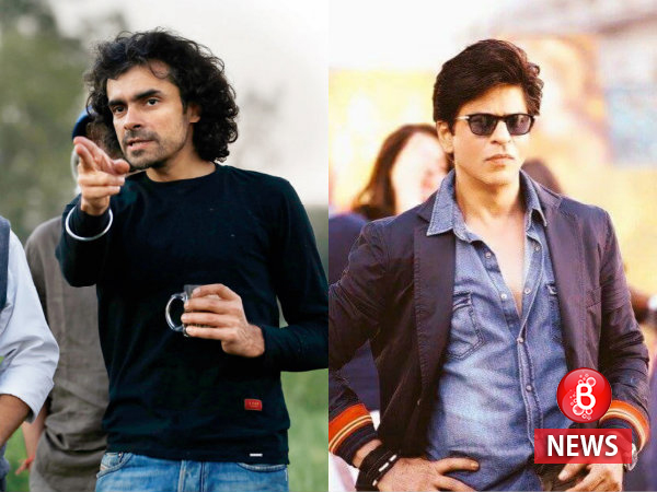Shah Rukh Khan Imtiaz Ali