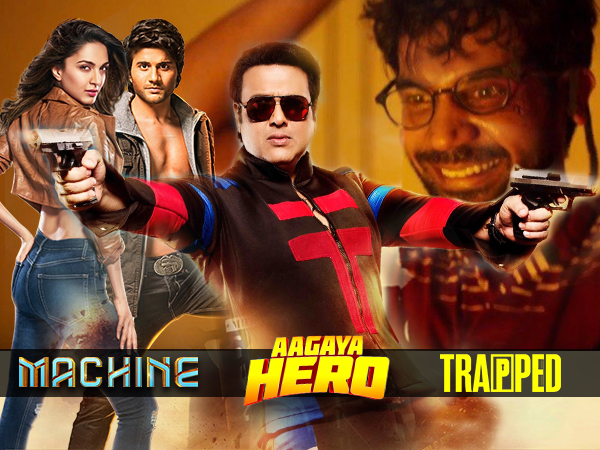 ‘Machine’, ‘Trapped’ and ‘Aa Gaya Hero’ goes from bad to worse, first Tuesday collection is horrible