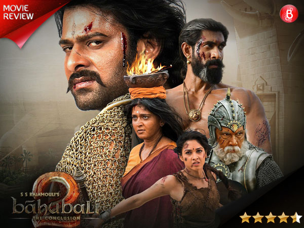 'Baahubali 2 - The Conclusion' movie review: This extravagant epic saga ...
