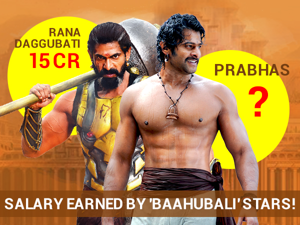 Baahubali stars earning