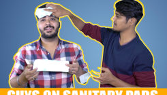 Sanitary Pads, Menstruation and PMS - What Guys Think About It? WATCH AHEAD
