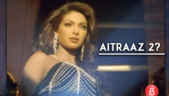 'Aitraaz 2' on the cards, Priyanka Chopra to make her Bollywood comeback with a negative role?