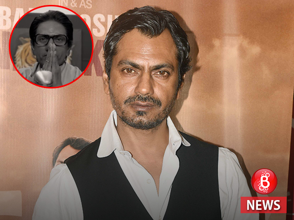 Nawazuddin Siddiqui on 'Thackeray' film