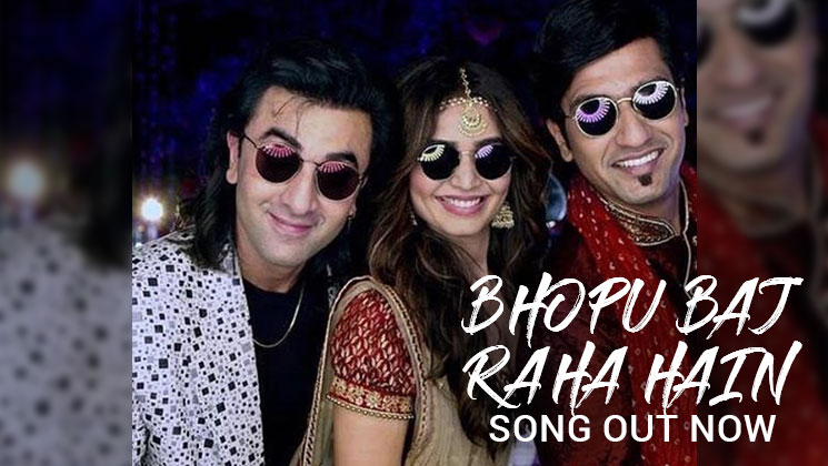 'Bhopu Baj Raha Hain' Sanju song