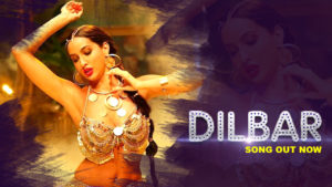 'Satyameva Jayate' Song: Nora Fatehi's sexy belly dance moves in 'Dilbar' are unmissable