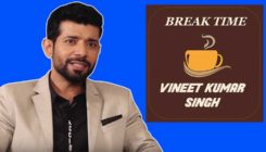 Vineet Kumar plays fun Break Time session with Bubble