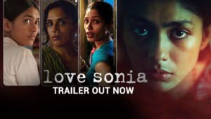 'Love Sonia's trailer highlights the dark side of our society
