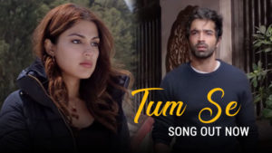 'Jalebi' song: 'Tum Se' featuring Varun Mitra and Rhea Chakraborty will remind you of your love story