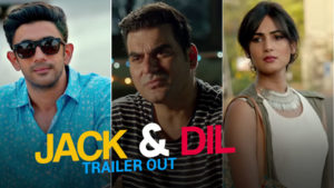 'Jack & Dil' Trailer: Amit Sadh and Arbaaz Khan's next looks like a laugh riot