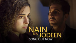 'Nain Na Jodeen': Ayushmann Khurrana's soulful track from 'Badhaai Ho' will warm your heart