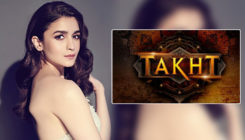 Alia Bhatt agreed to be a part of 'Takht' even before hearing the script