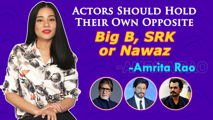 Amrita Rao Shah Rukh Khan Amitabh Bachchan Nawazuddin Siddiqui
