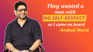 Arshad Warsi reveals the makers wanted an actor with no self-respect for 'Fraud Saiyaan'