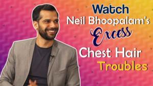 Neil Bhoopalam's excess chest hair troubles on sets of 'Four More Shots Please'