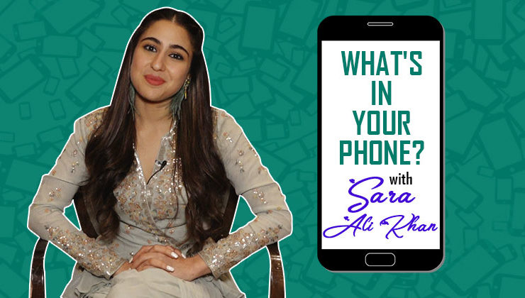 A fun segment 'What's On My Phone' with Sara Ali Khan