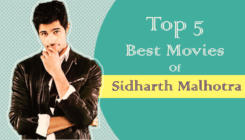 Top 5 best movies of birthday boy Sidharth Malhotra