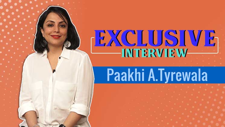Pahuna director Paakhi Tyrewala