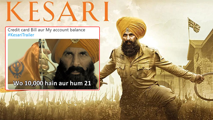 kesari trailer memes akshay kumar