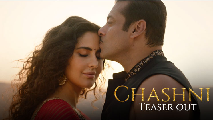 Chashni song Salman Khan Bharat Katrina Kaif