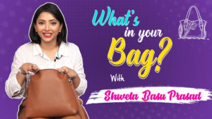 What's In Your Bag: Shweta Basu Prasad flaunts her most crazy possessions