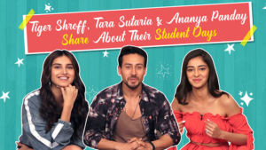 'SOTY 2': Ananya Panday, Tiger Shroff and Tara Sutaria go wild talking about 'Student Days'