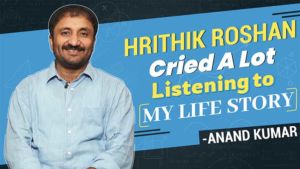 Hrithik Roshan CRIED a lot listening to my life story: Anand Kumar