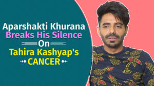 Aparshakti Khurana's HEARTBREAKING take on Tahira Kashyap's cancer