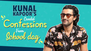 Kunal Kapoor's candid Confessions from school days