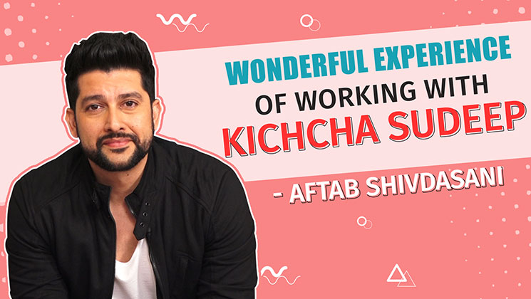 Aftab Shivdasani Kichcha Sudeep