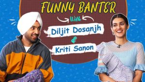 Funny Banter with 'Arjun Patiala' Jodi, Diljit Dosanjh and Kriti Sanon