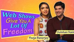 Pooja Banerjee and Gulshan Nain's HONEST opinion on web shows
