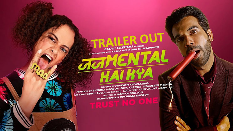 Kangana Ranaut Rajkummar Rao Judgementall Hai Kya Trailer