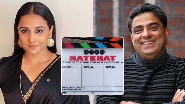 Vidya Balan Ronnie Screwvala Natkhat