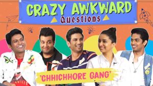 'Chhichhore' gang answers some crazy awkward questions