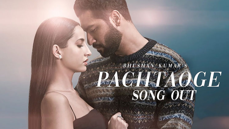 Vicky Kaushal Nora Fatehi Pachtaoge